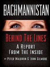 Bachmannistan__Behind_The_Lines_eBook__Peter_Waldron__John_Gilmore__Kindle_Store